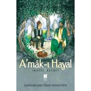 Amak-ı Hayal (Tam Metin)