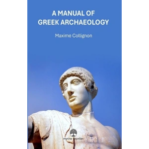 A Manual Of Greek Archaeology