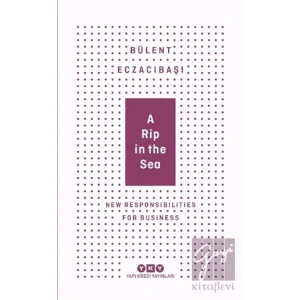 A Rip in the Sea - New Responsibilities For Business