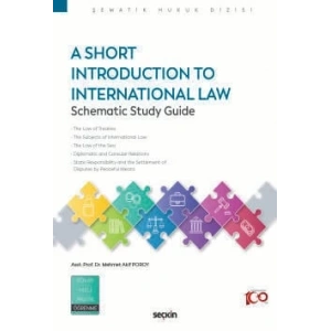 A Short Introduction to International Law  Schematic Study Guide