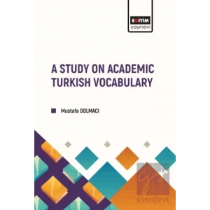 A Study on Academic Turkish Vocabulary