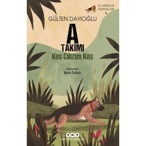 A Takımı İz Sürücü Köpekler – 4 Koş Cılızım Koş