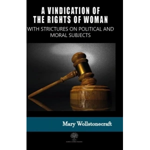 A Vindication of the Rights of Woman