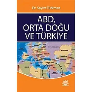 ABD, Orta Doğu ve Türkiye