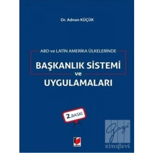 ABD ve Latin Amerika Ülkelerinde Başkanlık Sistemi