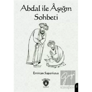 Abdal ile Aşığın Sohbeti