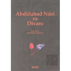 Abdülahad Nuri Ve Divanı