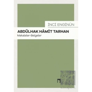 Abdülhak Hamit Tarhan: Makaleler - Belgeler