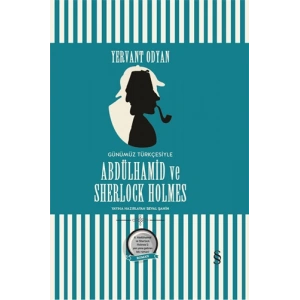Abdülhamid ve Sherlock Holmes (Ciltli)
