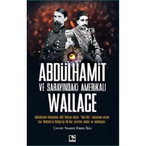 Abdulhamit Ve Sarayındaki  Amerikalı Wallace