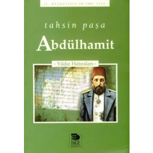 Abdülhamit - Yıldız Hatıraları