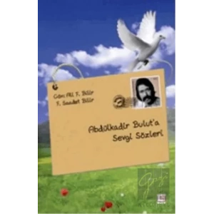 Abdülkadir Buluta Sevgi Sözleri