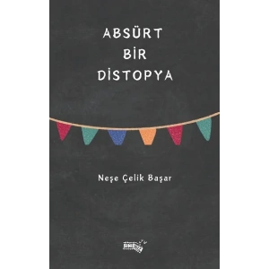 Absürt Bir Distopya