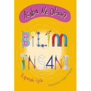 Acaba Ne Olsam? Bilim İnsanı