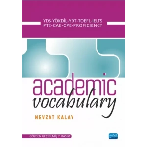 Academic Vocabulary - YDS, YÖKDİL, YDT, TOEFL, IELTS, PTE, CAE, CPE, PROFICIENCY