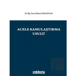 Acele Kamulaştırma Usulü