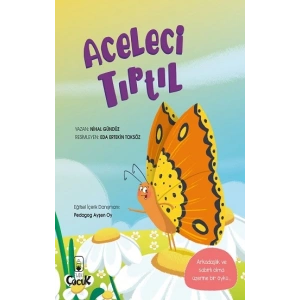 Aceleci Tırtıl - Eğlenceli Hikayelerle Kazanımlar
