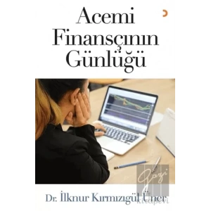 Acemi Finansçının Günlüğü
