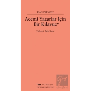Acemi Yazarlar İçin Bir Kılavuz