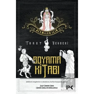 Acemiler İçin Tarot Rehberi - Boyama Kitabı