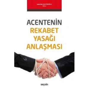 Acentenin Rekabet Yasağı Anlaşması
