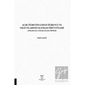 Açık Öğretim Lisesi Öğrenci ve Mezunlarının Katılım Örüntüleri