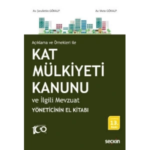 Açıklama ve Örnekleri ileKat Mülkiyeti Kanunu ve İlgili Mevzuat