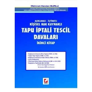 Açıklamalı – İçtihatlıTapu İptali Tescil Davaları (İkinci Kitap)