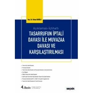 Açıklamalı – İçtihatlıTasarrufun İptali Davası ile Muvazaa Davası ve Karşılaştırılması
