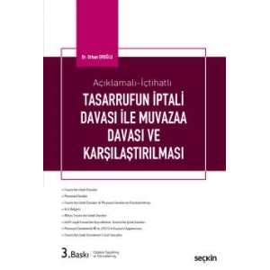 Açıklamalı–İçtihatlıTasarrufun İptali Davası ile Muvazaa Davası ve Karşılaştırılması