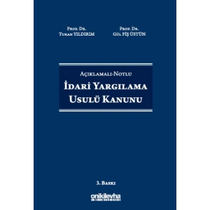 Açıklamalı-Notlu İdari Yargılama Usulü Kanunu