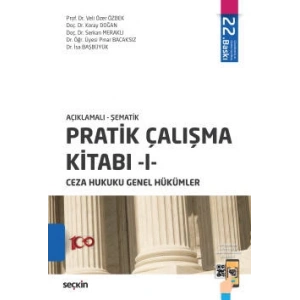 Açıklamalı – Şematik Pratik Çalışma Kitabı – I, Ceza Hukuku Genel Hükümler