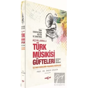Açıklamalı Türk Musıkisi Güfteleri