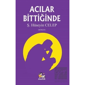 Acılar Bittiğinde