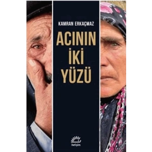 Acının İki Yüzü