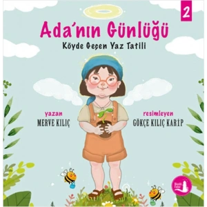 Adanın Günlüğü 2 - Köyde Geçen Yaz Tatili