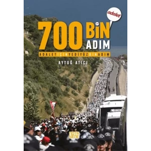 Adalet İçin 700 Bin Adım