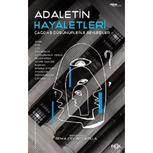 Adaletin Hayaletleri  –Çağdaş Düşünürlerle Söyleşiler–