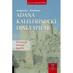 Adana Kaleleri̇ndeki̇ Di̇ni̇ Yapılar