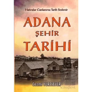 Adana Şehir Tarihi