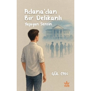Adana’dan Bir Delikanlı