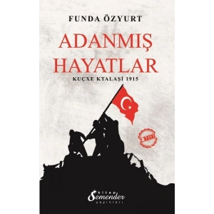 Adanmış Hayatlar