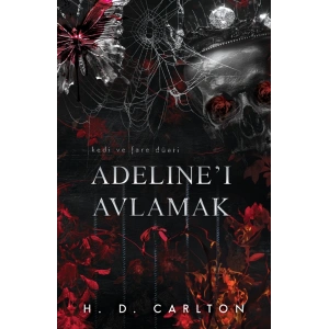 Adelineı Avlamak (Ciltli)