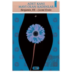 Adet Kanı Mavi Olan Kadınlar