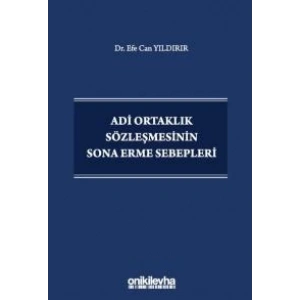 Adi Ortaklık Sözleşmesinin Sona Erme Sebepleri