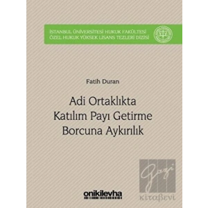 Adi Ortaklıkta Katılım Payı Getirme Borcuna Aykırılık