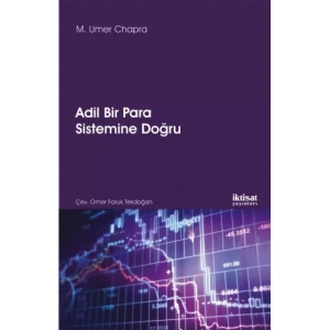ADİL BİR PARA SİSTEMİNE DOĞRU - Towards a Just Monetary System