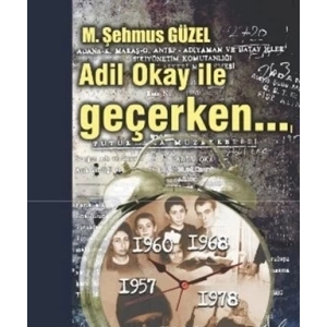 Adil Okay ile Geçerken...