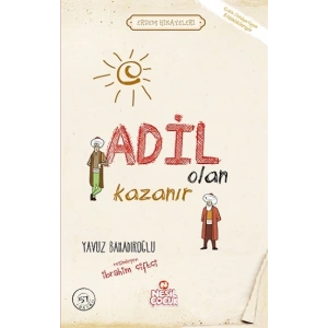 Adil Olan Kazanır