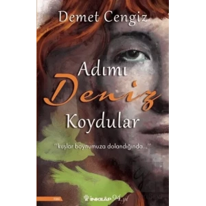 Adımı Deniz Koydular